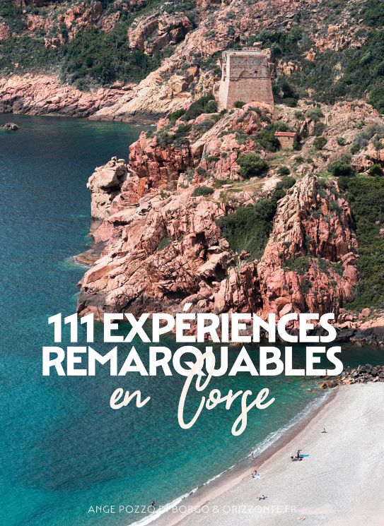 Petit Guide 111 expériences remarquables en Corse